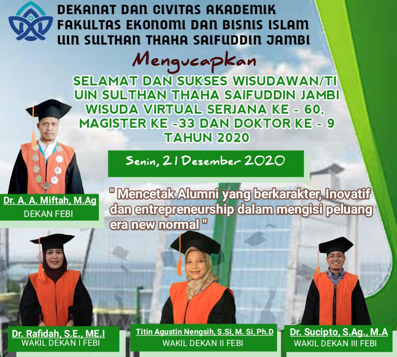 Tahniyyah Dekanat dan Civitas Akademika FEBI atas Wisuda Virtual UIN STS Jambi 2020